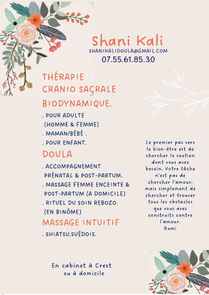Shani Kali,Thérapeute Cranio Sacral Biodynamique,Praticienne En Massage Bien-Être,Doula Accompagnement Périnatal. Institut De Massage à Crest